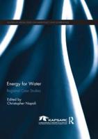 Energy For Water : Regional Case Studies