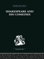 SHAKESPEARE & HIS COMEDIES