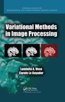 VARIATIONAL METHODS IN IMAGE PROCESSING