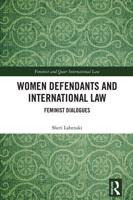 Women Defendants and International Law