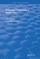 Improving Productivity in Health Care