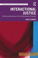 Interactional Justice: The Role of Emotions in the Performance of Loyalty