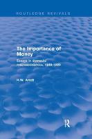 The Importance of Money: Essays in Domestic Macroeconomics, 1949-1999