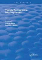 Toxicity Testing Using Microorganisms
