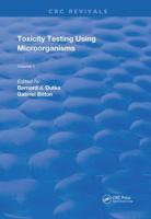 Toxicity Testing Using Microorganisms