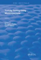 Toxicity Testing Using Microorganisms. Volume II