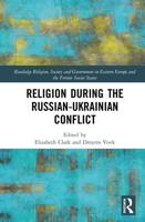 Religion During the Russian-Ukrainian Conflict