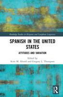 Spanish in the United States: Attitudes and Variation
