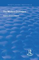 The Modern Crusaders