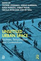 Unsettled Urban Space
