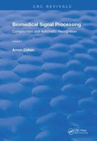 Biomedical Signal Processing. Volume 2 Compression and Automatic Recognition