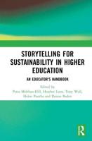 Storytelling for Sustainability in Higher Education: An Educator's Handbook