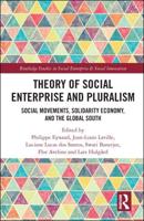 Theory for Social Enterprise and Pluralism
