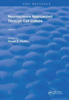 Neuroscience Approached Through Cell Culture