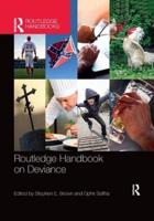 Routledge Handbook on Deviance