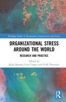 Organizational Stress Around the World: Research and Practice