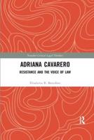 Adriana Cavarero: Resistance and the Voice of Law