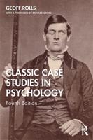 Classic Case Studies in Psychology: Fourth Edition