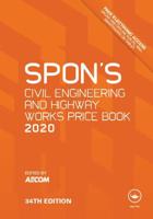 Spon's Civil Engineering and Highway Works Price Book 2020