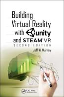 Building Virtual Reality With Unity and Steam VR