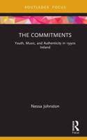 The Commitments: Youth, Music, and Authenticity in 1990s Ireland