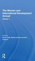 The Women and International Development Annual. Volume 1