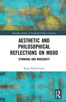 Aesthetic and Philosophical Reflections on Mood: Stimmung and Modernity