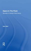 Opera in the Flesh