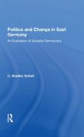 Politics And Change In East Germany