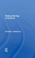 Risking Old Age in America