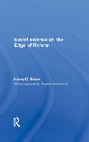 Soviet Science on the Edge of Reform