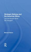 Strategic Defense And The American Ethos