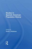 Studies in Spanish American Population History