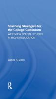 Teaching Strategies for the College Classroom