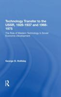Tech Transfer to the USSR, 1928-1937 and 1966-1975