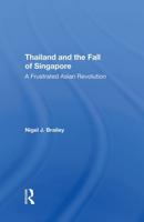 Thailand And The Fall Of Singapore