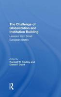 The Challenge of Globalization and Institution Building