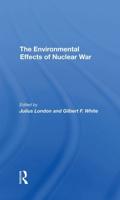 The Environmental Effects Of Nuclear War