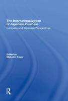 The Internationalization Of Japanese Business