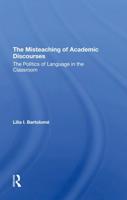 The Misteaching Of Academic Discourses