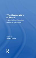 The Savage Wars Of Peace