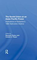 The Soviet Union as an Asian Pacific Power