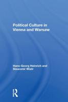 Political Culture In Vienna And Warsaw