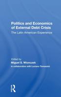 Politics and Economics of External Debt Crisis