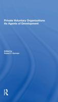 Private Voluntary Organizations as Agents of Development