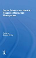 Social Science and Natural Resource Recreation Management