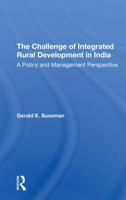 The Challenge of Integrated Rural Development in India