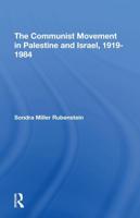 The Communist Movement in Palestine and Israel, 1919-1984