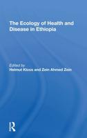 The Ecology of Health and Disease in Ethiopia