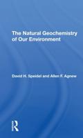 The Natural Geochemistry of Our Environment